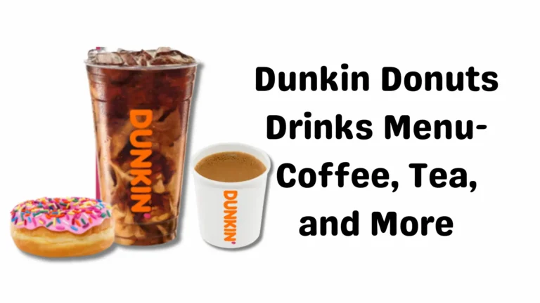 The Must-Try Dunkin Donuts Drinks Menu 2025 2 dunkin donuts menu drinks ,tea and more