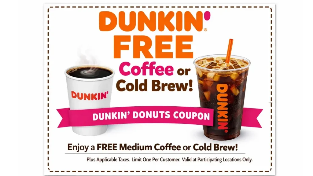 Active Dunkin Donuts Coupons & Promo Codes– Free Coffee & 50% Off 13 dunkin donuts Free coffee or cold brew 1 2