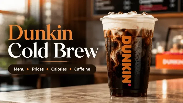 Dunkin Cold Brew coffee cup showing the smooth iced coffee drink with cold foam